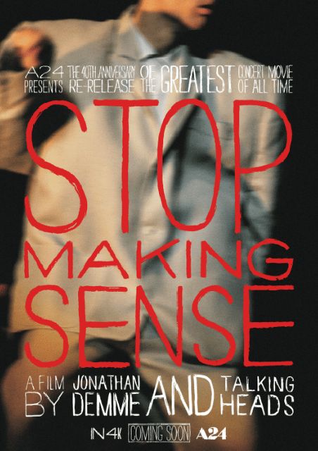 Stop Making Sense - 40th Anniversary
